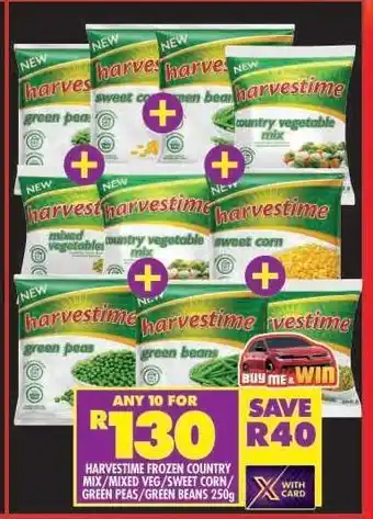 Shoprite HARVESTIME FROZEN COUNTRY MIX / MIXED VEG / SWEET CORN / GREEN PEAS / GREEN BEANS 250g offer