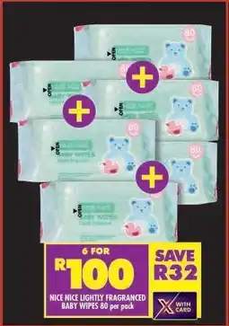 Shoprite NICE NICE LIGHTLY FRAGRANCED BABY WIPES 80 per pack offer