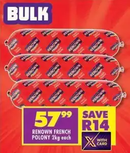 Shoprite RENOWN FRENCH POLONY 2kg each offer