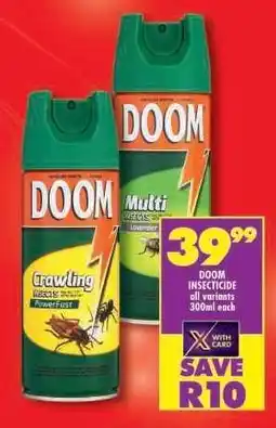 Shoprite DOOM INSECTICIDE all variants 300ml each offer