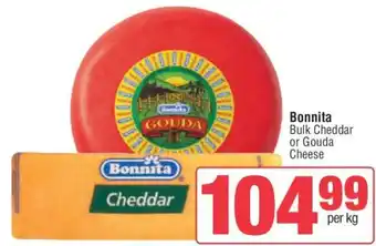 Spar Bonnita Bulk Cheddar or Gouda Cheese offer