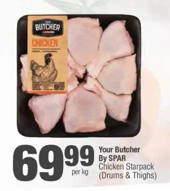 Spar Your Butcher By SPAR Chicken Starpack (Drums & Thighs) offer