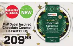 Pick n Pay PnP Dubai Inspired Chocolate Caramel Dessert 600g offer