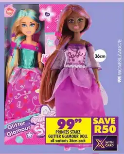Shoprite Princes starz glitter glamour doll offer