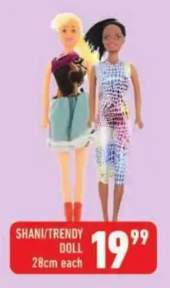 Shoprite Shani/ trendy doll offer