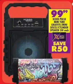 Shoprite Xceed pulse mini tube graffiti/mini disco/ cylinder speaker 5w offer