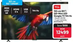 Makro TCL 165 cm 65" QD-Mini LED Google TV 144 Hz offer