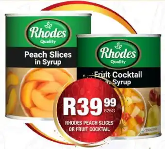 Take 'n Pay Rhodes peach slices or fruit cocktail offer