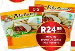 Take 'n Pay My O My Brown OR White Pita Pockets offer