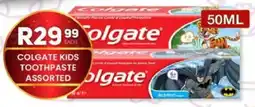 Take 'n Pay Colgate kids toothpaste assorted offer