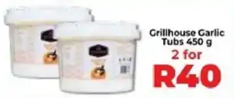 Food Lover's Market Grillhouse Garlic Tubs offer