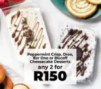 Food Lover's Market Peppermint Crisp, Oreo, Bar One or Biscoff Cheesecake Desserts offer