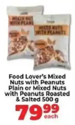 Food Lover's Market Food Lover's Mixed Nuts with Peanuts Plain or Mixed Nuts with Peanuts Roasted & Salted offer