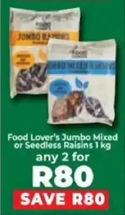 Food Lover's Market Food Lover's Jumbo Mixed or Seedless Raisins offer