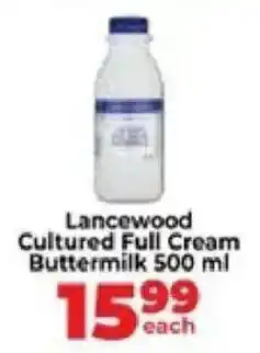 Food Lover's Market Lancewood Cultured Full Cream Buttermilk offer