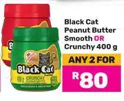 Game Black Cat Peanut Butter (Smooth Or Crunchy)-For Any 2 x 400gm offer