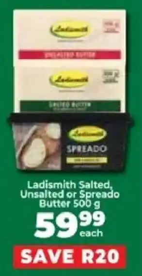 Food Lover's Market Ladismith Salted, Unsalted or Spreado Butter offer