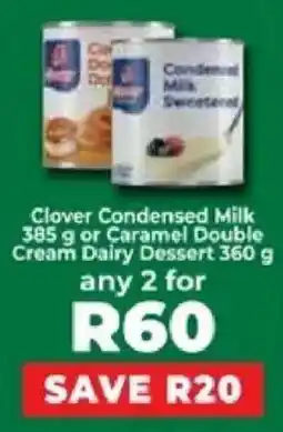 Food Lover's Market Clover Condensed Milk or Caramel Double Cream Dairy Dessert offer