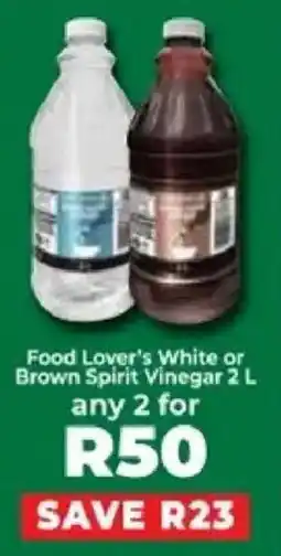 Food Lover's Market Food Lover's White or Brown Spirit Vinegar offer