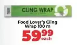 Food Lover's Market Food Lover's Cling Wrap offer