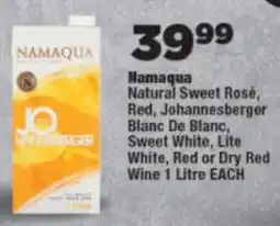 OK Foods Namaqua Natural Sweet Rosé, Red, Johannesberger Blanc De Blanc, Sweet White, Lite White, Red or Dry Red Wine offer