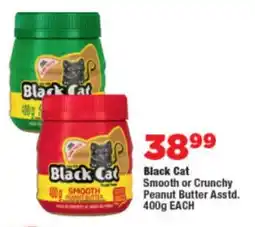 OK Foods Black Cat Smooth or Crunchy Peanut Butter Asstd. offer