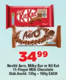 OK Foods Nestlé Aero, Milky Bar or Kit Kat 11-Finger Milk Chocolate Slab Asstd. offer