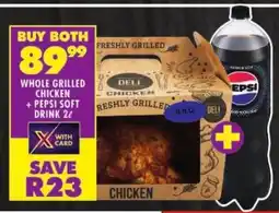 Shoprite Whole grilled chicken + pepsi soft drink offer