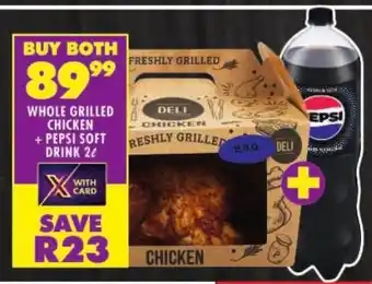 Shoprite Whole grilled chicken + pepsi soft drink offer