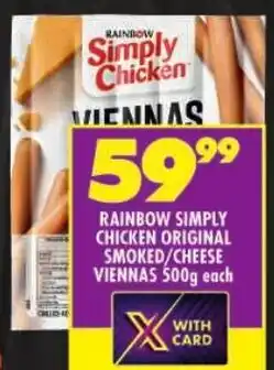 Shoprite Rainbow simply chicken original smoked/ cheese viennas offer