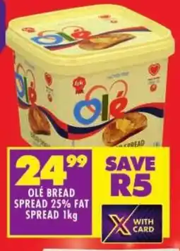 Shoprite Ole bread spread 25% fat spread offer
