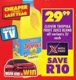 Shoprite Clover tropika fruit juice blend offer