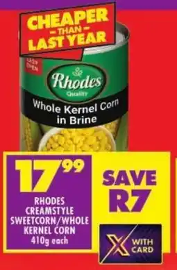 Shoprite Rhodes creamstyle sweetcorn/ whole kernel corn offer