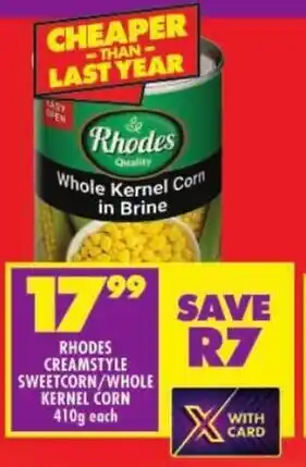 Shoprite Rhodes creamstyle sweetcorn/ whole kernel corn offer