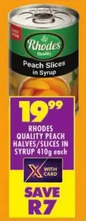 Shoprite Rhodes quality peach halves/ slices in syrup offer