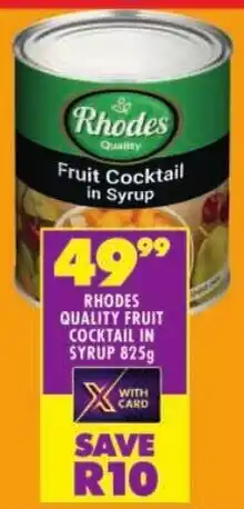 Shoprite Rhodes quality fruit cocktail in syrup offer