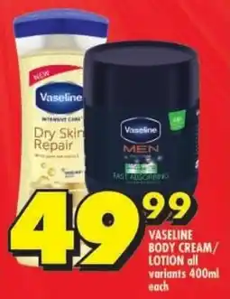 Shoprite Vaseline body cream/ lotion offer