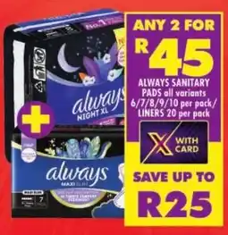 Shoprite Always sanitary pads/ liners offer