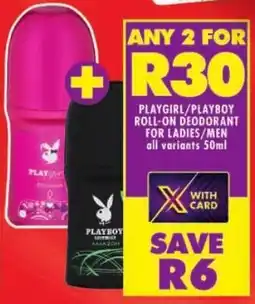 Shoprite Playgirl/ playboy roll-on deodorant for ladies/ men offer