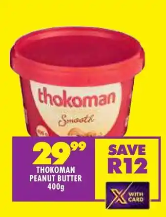 Shoprite THOKOMAN PEANUT BUTTER 400g offer