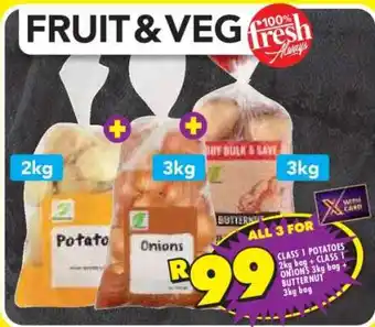 Shoprite CLASS 1 POTATOES 2kg bag + CLASS 1 ONIONS 3kg bag + BUTTERNUT 3kg bag offer