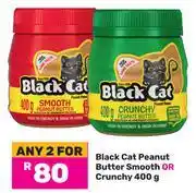 Game Black Cat Peanut Butter Smooth Or Crunchy-For 2 x 400g offer