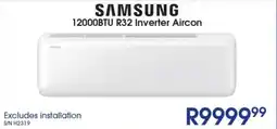 Hirsch's SAMSUNG 12000BTU R32 Inverter Aircon offer