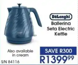 Hirsch's DeLonghi Ballerina Seta Electric Kettle offer