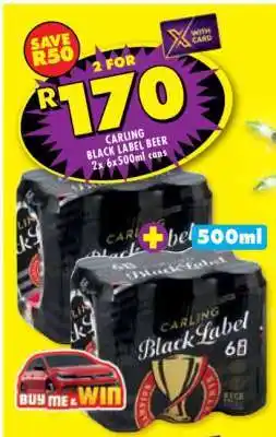 Shoprite CARLING BLACK LABEL BEER 2x6x500ml cans offer