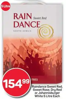 Pick n Pay Raindance Sweet Red, Sweet Rose, Dry Red or Johannisburger White 5 Litre Each offer