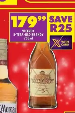 Shoprite VICEROY 5 Year Old Brandy 750ml offer