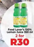 Food Lover's Market Food Lover's 100% Lemon Juice-For 2 x 350ml offer