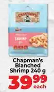 Food Lover's Market Chapman's Blanched Shrimp-240g Each offer