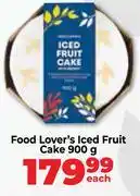Food Lover's Market Food Lover's Iced Fruit Cake-900g Each offer